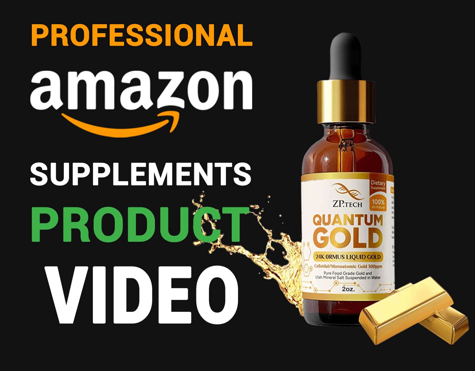 Amazon Product Video Editing for Ormus Gold Liquid